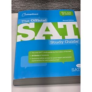 College Board The Official SAT Study Guide Second Edition 10 Tests 9780874478525